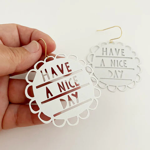 DENZ | Have A Nice Day Painted Steel Dangles - White