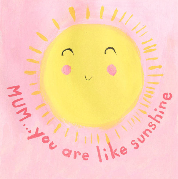 Sooshichacha Greeting Card | You are Like Sunshine