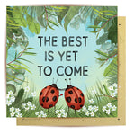 La La Land Greeting Card | The Best Is Coming Ladybugs