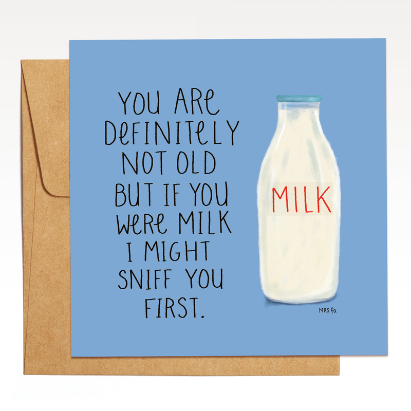 Mrs Fo | If You Were Milk Greeting Card