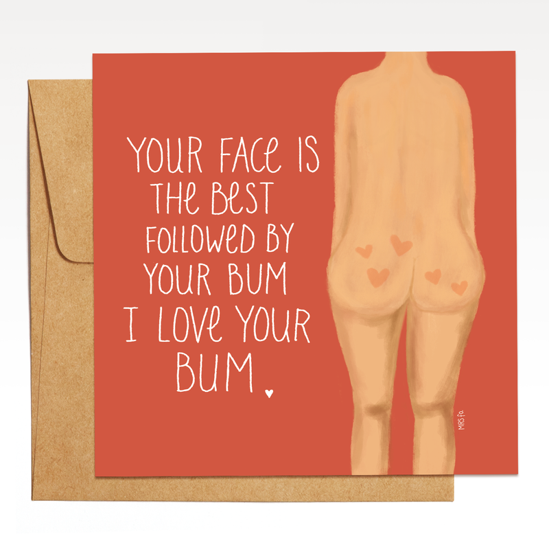 Mrs Fo | Your Bum Is The Best
